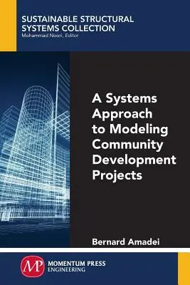Systémový prístup k modelovaniu projektov rozvoja komunity - A Systems Approach to Modeling Community Development Projects
