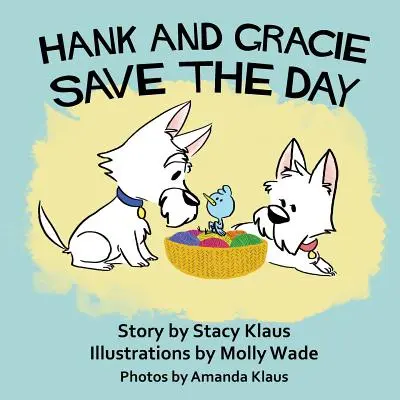Hank a Gracie zachránili deň - Hank and Gracie Save the Day