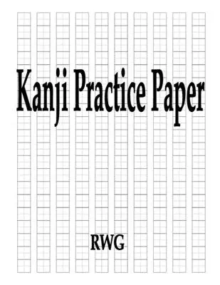 Papier na precvičovanie kandži: 100 strán 8,5 X 11