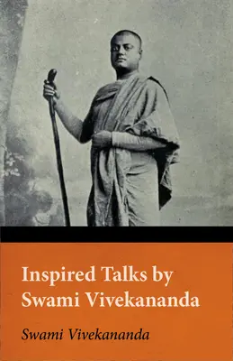 Inšpirované rozhovory Swamiho Vivekanandu - Inspired Talks by Swami Vivekananda