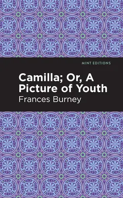 Camilla; alebo obraz mladosti - Camilla; Or, a Picture of Youth