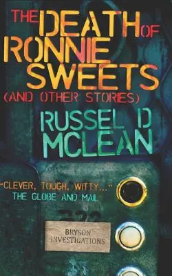 Smrť Ronnieho Sweetsa (a iné príbehy) - The Death of Ronnie Sweets (and Other Stories)
