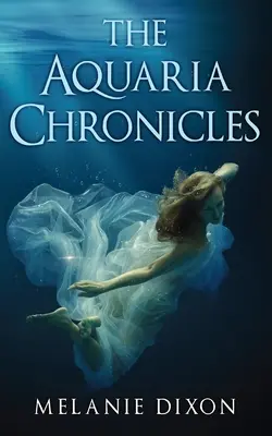Kroniky Akvária: Kompletná knižná séria YA Pre-Apocalyptic Light Zombie Adventure Novel for Teens & Adults: Obsahuje: Aqua Marine; Aqua Ma - The Aquaria Chronicles: Complete Book Series YA Pre-Apocalyptic Light Zombie Adventure Novel for Teens & Adults: Includes Aqua Marine; Aqua Ma