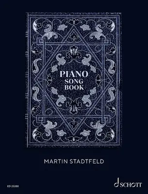 Martin Stadtfeld: Klavírny spevník - Martin Stadtfeld: Piano Songbook