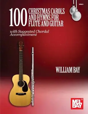 100 vianočných kolied a piesní pre flautu a gitaru - 100 Christmas Carols and Hymns for Flute and Guitar