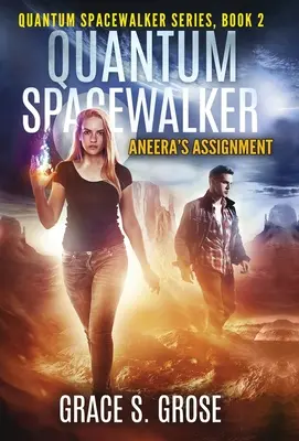 Kvantový vesmírny chodec: Aneera's Assignment - Quantum Spacewalker: Aneera's Assignment