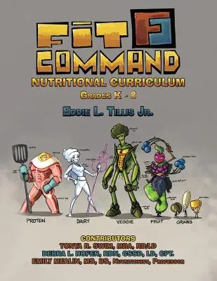 Výživové osnovy Fit Command pre ročníky K - 2 - Fit Command Nutritional Curriculum Grades K - 2