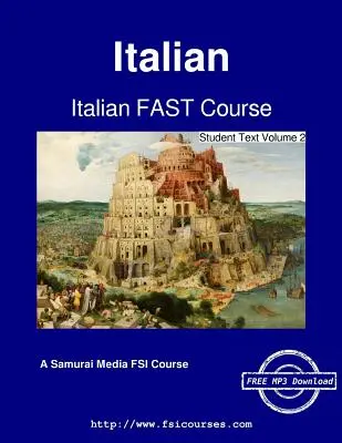 Kurz taliančiny FAST - učebnica pre študentov 2. diel - Italian FAST Course - Student Text Volume 2