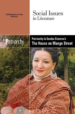 Patriarchát v knihe Sandry Cisnerosovej Dom na Mangovej ulici - Patriarchy in Sandra Cisneros' the House on Mango Street