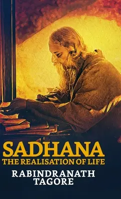 Sadhana: Realizácia života - Sadhana: The Realisation of Life