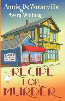 Recept na vraždu: Duxbridgeove záhady - Recipe For Murder: Duxbridge Mysteries