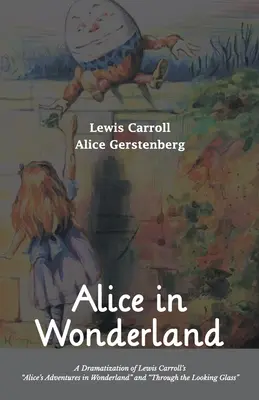 Alica v krajine zázrakov Dramatizácia kníh Lewisa Carrolla „Alice's Adventures in Wonderland“ a „Through the Looking Glass“ (Alica v krajine zázrakov)“ - Alice in Wonderland A Dramatization of Lewis Carroll's Alice's Adventures in Wonderland