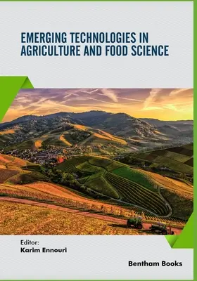 Nové technológie v poľnohospodárstve a potravinárstve - Emerging Technologies in Agriculture and Food Science