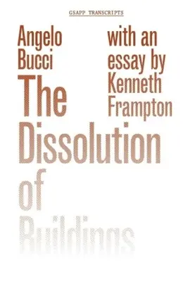 Rozpad budov - The Dissolution of Buildings