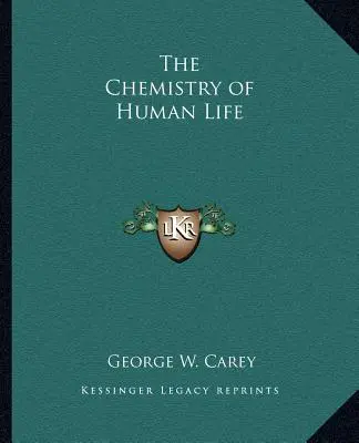 Chémia ľudského života - The Chemistry of Human Life