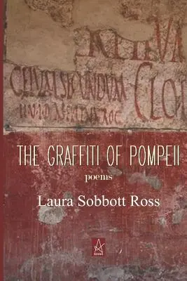 Graffiti z Pompejí: Básne - The Graffiti of Pompeii: Poems