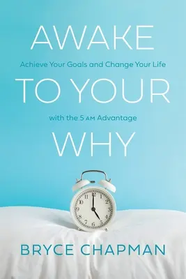 Prebuďte sa k svojmu prečo - Awake to Your Why