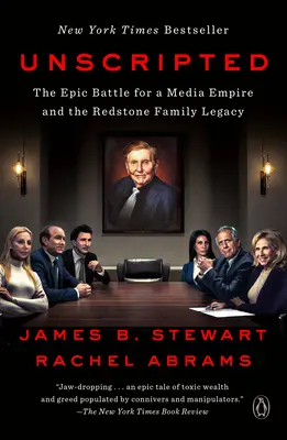 Bez scenára: Epický boj o mediálne impérium a dedičstvo rodiny Redstoneovcov - Unscripted: The Epic Battle for a Media Empire and the Redstone Family Legacy