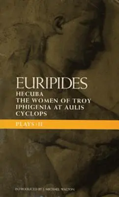 Euripidove hry: 2: Kyklop; Hekuba; Ifigénia v Aulide; Trójske ženy - Euripides Plays: 2: Cyclops; Hecuba; Iphigenia in Aulis; Trojan Women