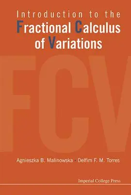 Úvod do frakčného variačného kalkulu - Introduction to the Fractional Calculus of Variations