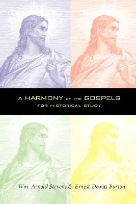 Harmonia evanjelií - A Harmony of the Gospels