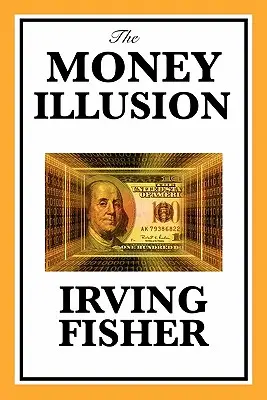 Iluzia peňazí - The Money Illusion