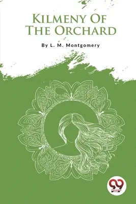 Kilmeny zo sadu - Kilmeny Of The Orchard