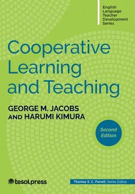 Kooperatívne učenie a vyučovanie, druhé vydanie - Cooperative Learning and Teaching, Second Edition