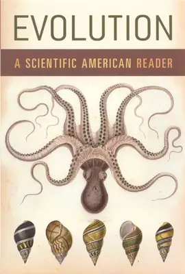 Evolúcia: A Scientific American Reader - Evolution: A Scientific American Reader