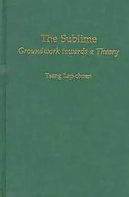 Vznešené: Sublime: Základné informácie k teórii - The Sublime: Groundwork Towards a Theory
