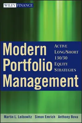 Moderné riadenie portfólia: Aktívne dlhé/krátke 130/30 akciové stratégie - Modern Portfolio Management: Active Long/Short 130/30 Equity Strategies