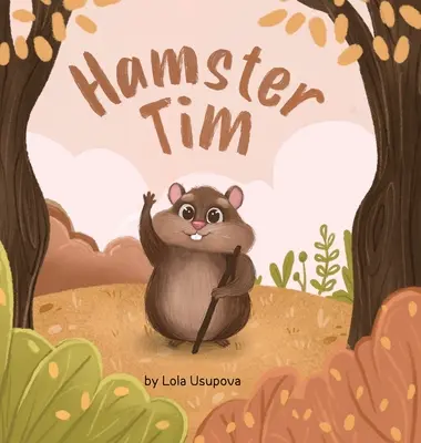 Škrečok Tim: Cesta nádeje a odvahy - Hamster Tim: A Journey of Hope and Courage