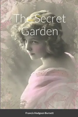 Tajomná záhrada - The Secret Garden