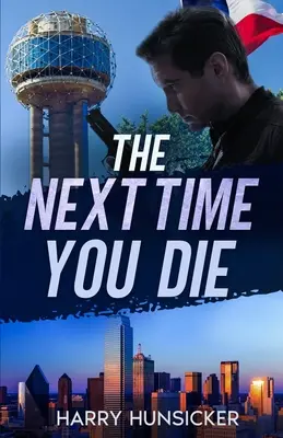 Keď nabudúce zomrieš - The Next Time You Die