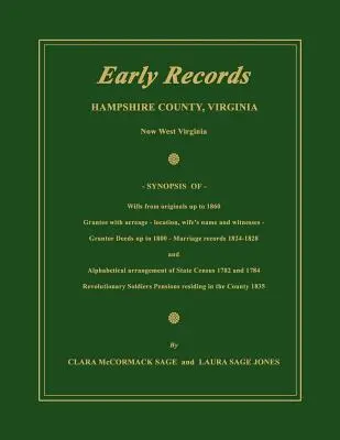Rané záznamy, okres Hampshire, Virgínia, teraz Západná Virgínia - Early Records, Hampshire County, Virginia, Now West Virginia