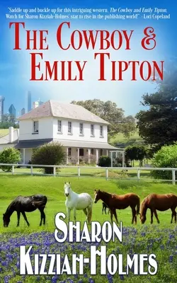Kovboj a Emily Tiptonová - The Cowboy & Emily Tipton