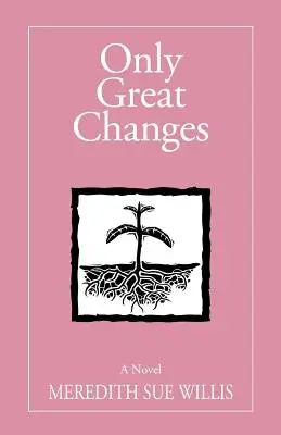 Len veľké zmeny - Only Great Changes
