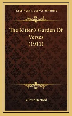 The Kitten's Garden Of Verses (1911)