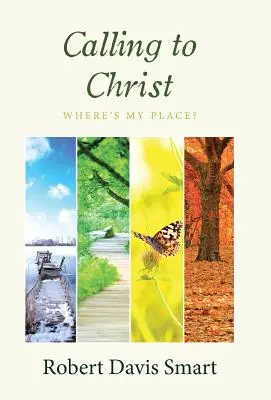 Povolanie ku Kristovi: Kde je moje miesto? - Calling to Christ: Where's My Place?