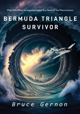 Preživší z Bermudského trojuholníka: Pilot rozpráva, čo zažil v srdci fenoménu - Bermuda Triangle Survivor: Pilot Tells What He Experienced in The Heart of the Phenomenon