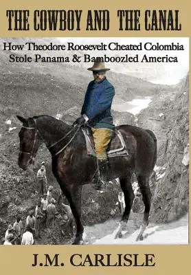 Kovboj a kanál - The Cowboy and the Canal