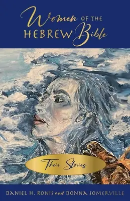Ženy hebrejskej Biblie - Women of the Hebrew Bible