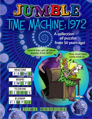 Jumble(r) Stroj času 1972: Zbierka puzzle spred 50 rokov! - Jumble(r) Time Machine 1972: A Collection of Puzzles from 50 Years Ago!