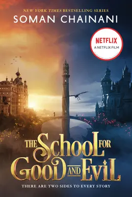 Škola dobra a zla: Filmové vydanie - The School for Good and Evil: Movie Tie-In Edition