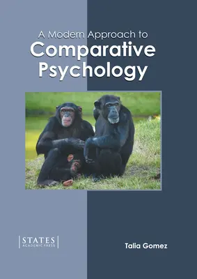 Moderný prístup k porovnávacej psychológii - A Modern Approach to Comparative Psychology