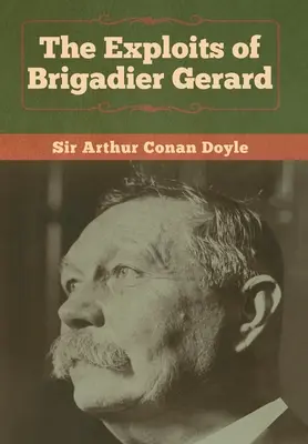 Podujatia brigadiera Gerarda - The Exploits of Brigadier Gerard