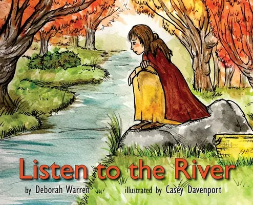 Počúvajte rieku - Listen to the River