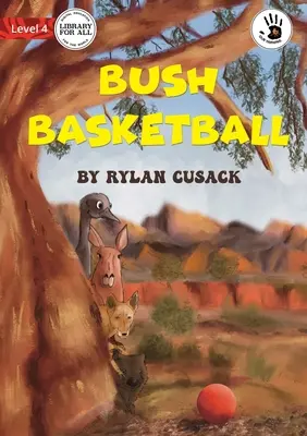 Bush Basketbal - Bush Basketball