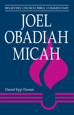Joel, Obadiáš, Micheáš - Joel, Obadiah, Micah
