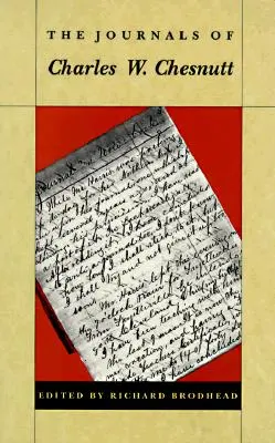 Denníky Charlesa W. Chesnutta - The Journals of Charles W. Chesnutt